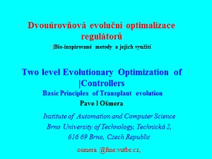 Dvouúrovňová evoluční optimalizace regulátorů